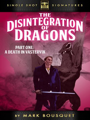 cover image of The Disintegration of Dragons, Part 1